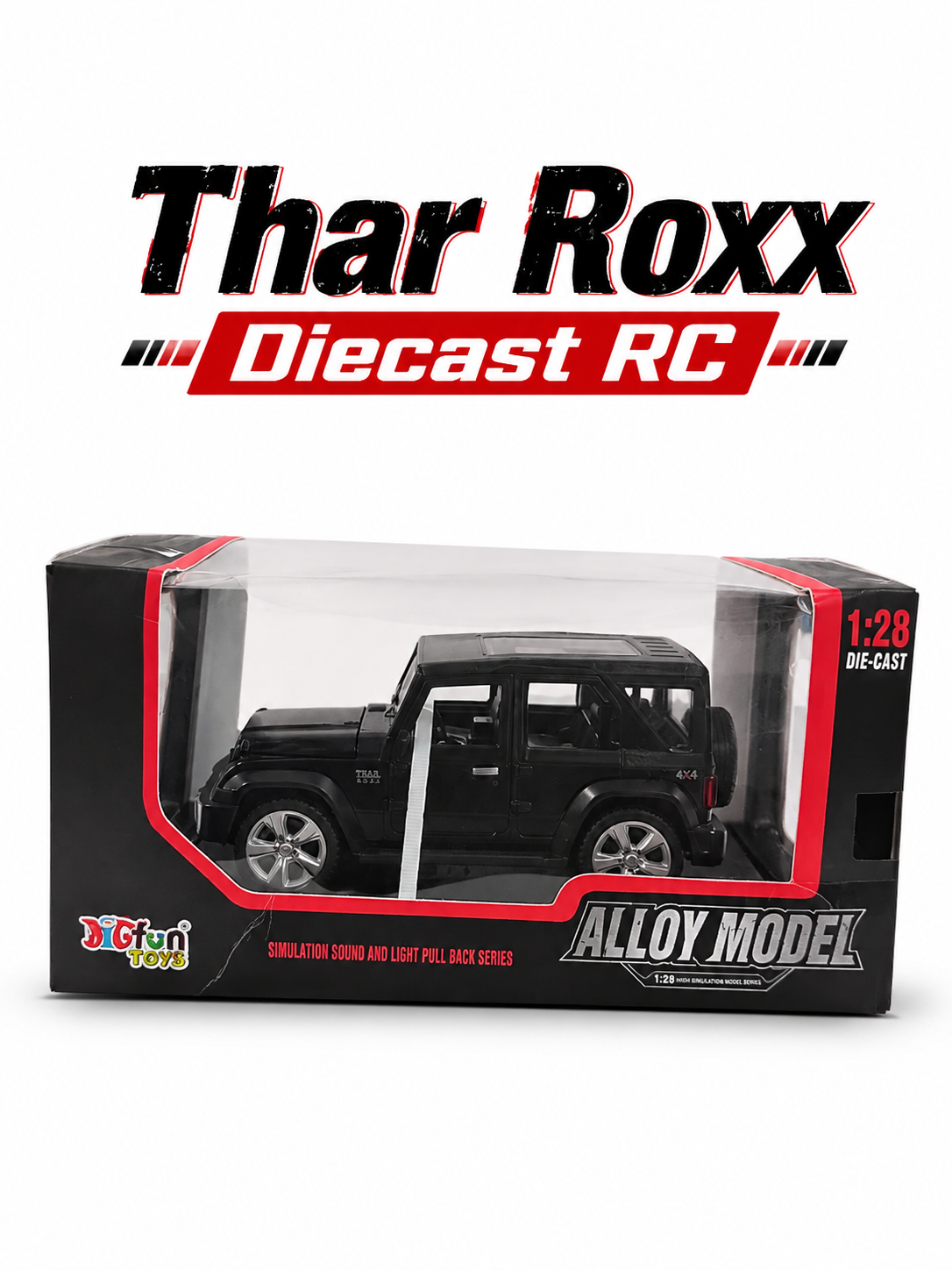 Thar ROXX Diecast ( 1:28 Scale )