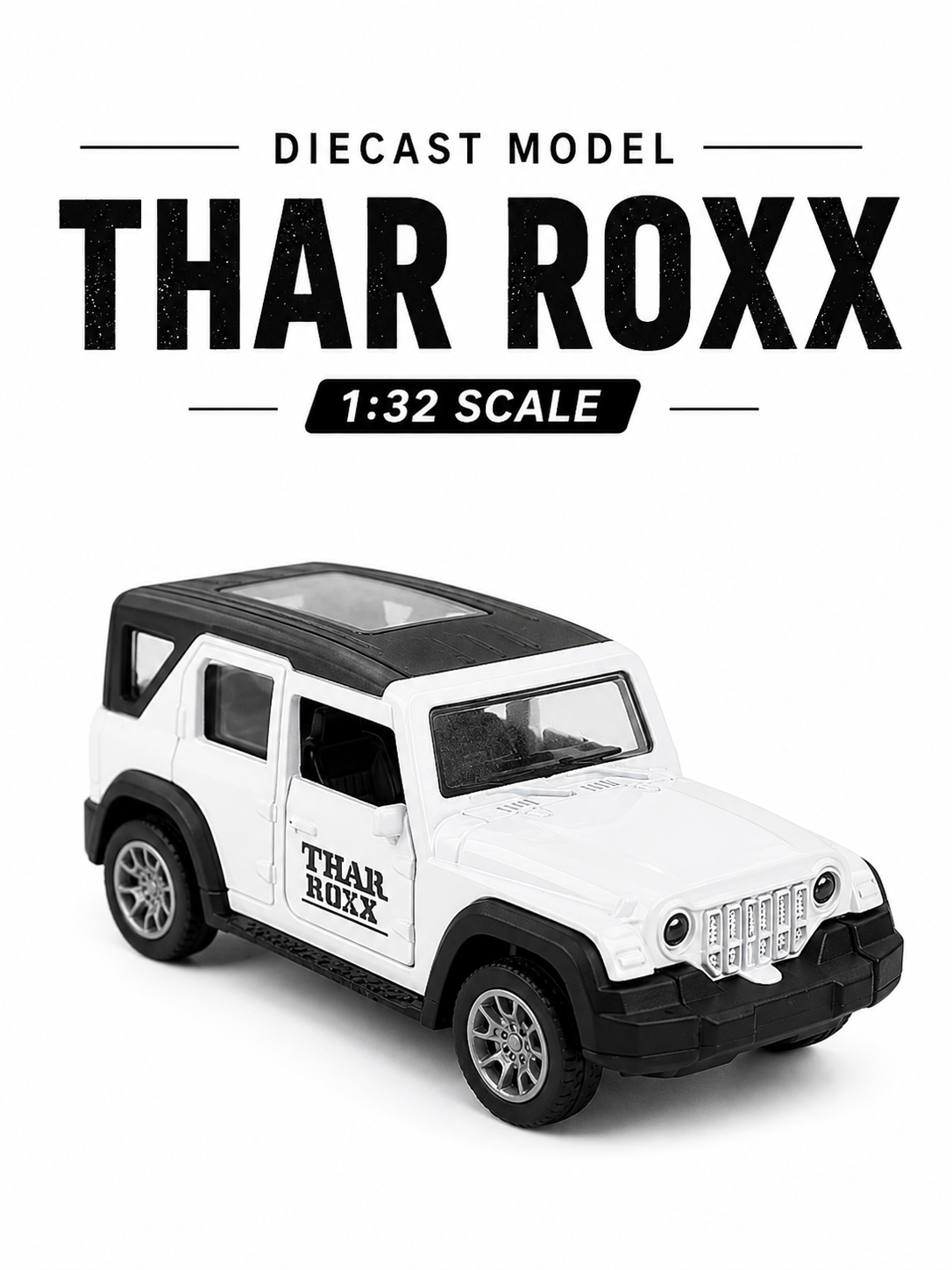 Thar Roxx Diecast ( 1:32 Scale )