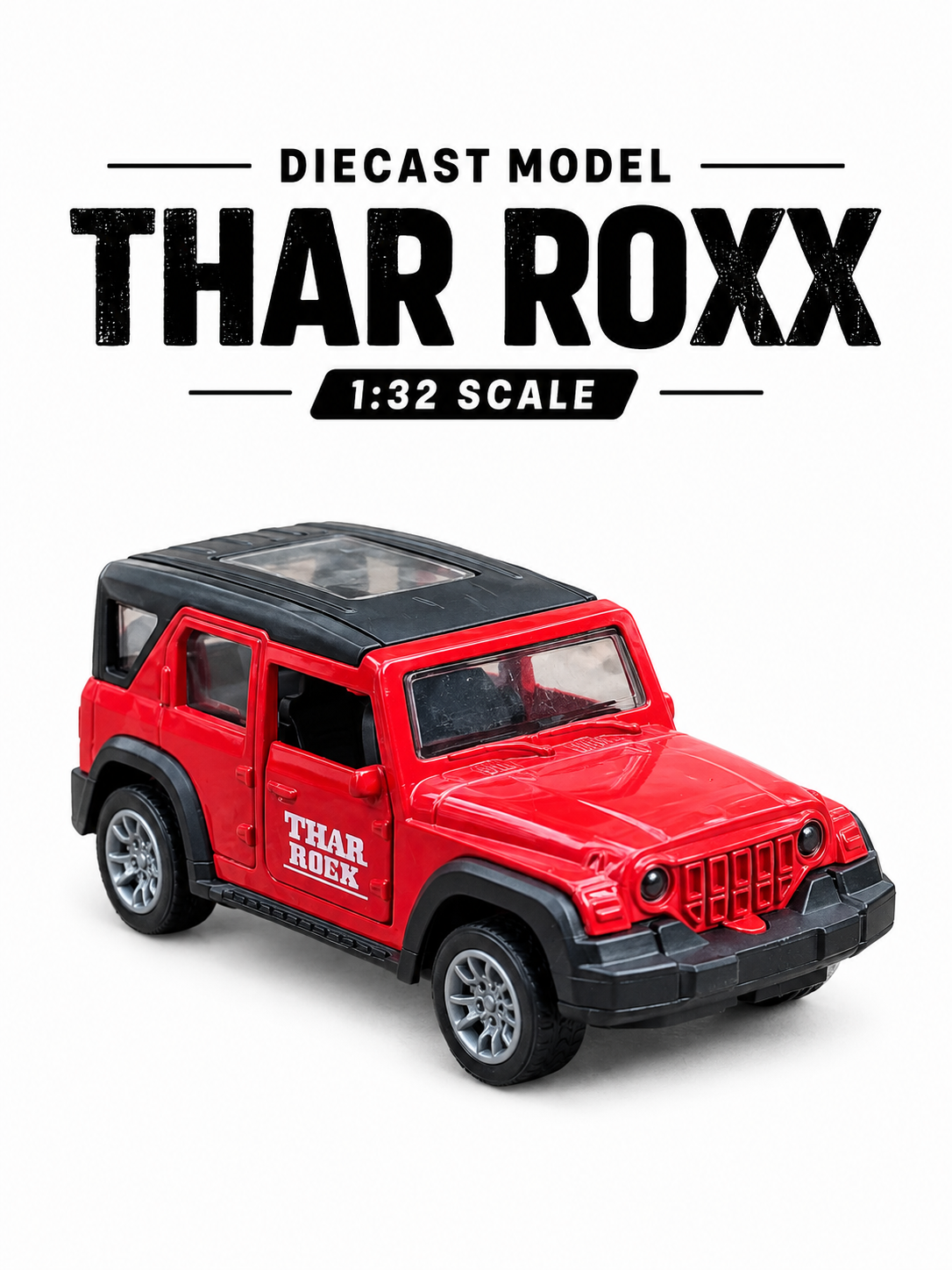 Thar Roxx Diecast ( 1:32 Scale )